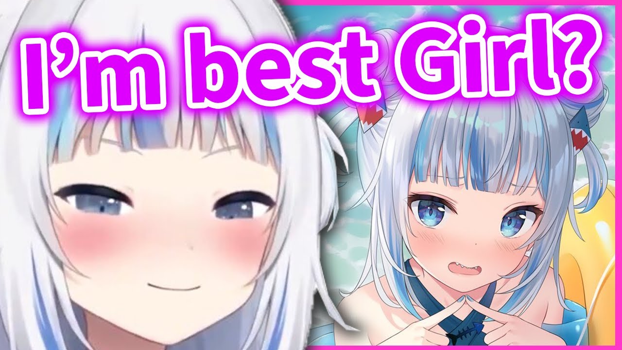 Are you saying I'M your Favourite GIRL?【Gawr Gura / HololiveEN】