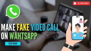 How To Make Fake Video Call In WhatsApp (2024) screenshot 2