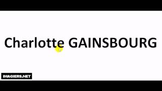如何发音# Charlotte GAINSBOURG
