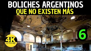 Boliches Argentinos Que No Existen Más 6 - La Argentina Oscura