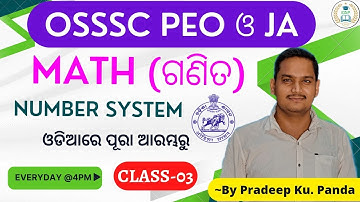 OSSSC MATH CLASS // CLASS-3 // PEO Mathematics Class (Number System) // Math Class for JA Exam 2023