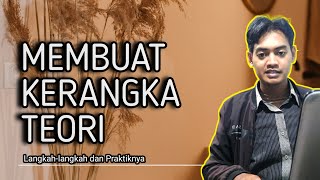 MEMBUAT KERANGKA TEORI PENELITIAN SKRIPSI MUDAH Langsung Praktik MEMBUAT KERANGKA TEORI PENELITIAN SKRIPSI MUDAH Langsung Praktik