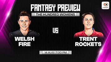 WEF W vs TRT W Dream11 Prediction | The Hundred Women Fantasy Prediction | WEF vs TRT Dream11 Team