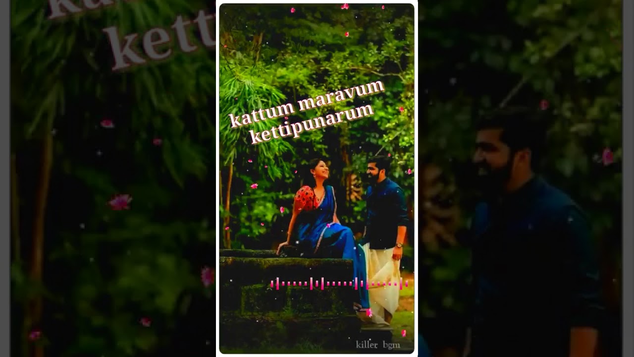 Mannum Mazhayum Premikkum Neram Tamil Whatsapp Status Youtube youtube