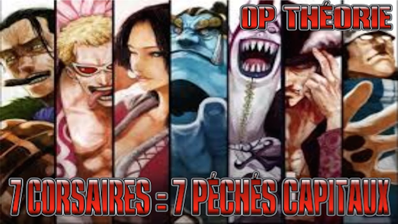 MANGA-MAN - One Piece, Théorie : 7 Capitaines Corsaires = 7 Péchés