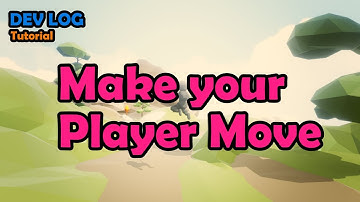 Dev Tutorial - Player Movement w/ Game Creator