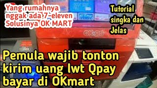 Terbaru! Cara Kirim uang lewat aplikasi Q pay bayar di OK MART screenshot 3