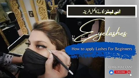 How to apply Lashes For Beginners || M4-Malkani