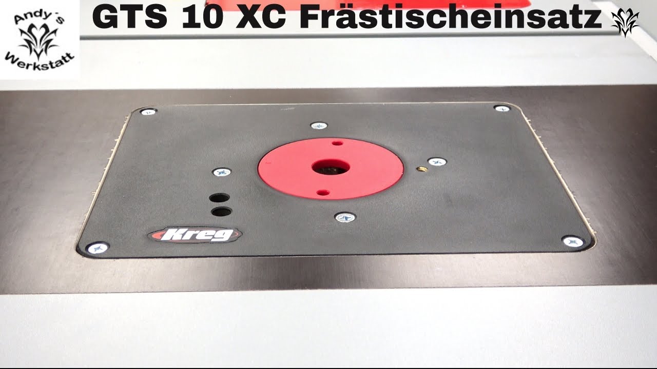 Bosch Gts 10 Xc Einbau Frastischeinsatz Mit Kreg Einsatzplatte Fur Triton Oberfrase Diy Andys Werkstatt