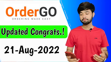 Order Go app new Update | Order go Withdraw | order go real or fake | Ordergo assistant