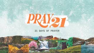PRAY 21 DAY 19 UNION CHURCH