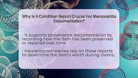 Why Is A Condition Report Crucial For Memorabilia Documentation? - The Memorabilia Zone