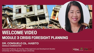Welcome Video Module 3 Crisis Foresight Planning by Dr  Consuelo Habito