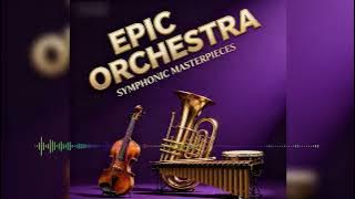 Epic Orchestral Music | Cinematic Background Soundtrack | Powerful Emotional 史诗管弦乐配乐 ai music