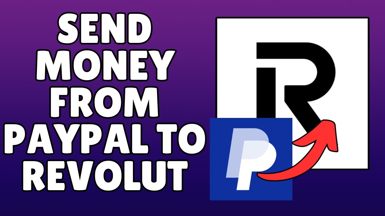 How to Send Money from PayPal to Revolut (Step by Step 2025) - YouTube