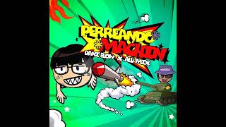 PERREANDO MACHÍN - Dani Flow Alu Mix(Extended Versión)