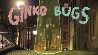 Ginko Bugs - Streets of Vienna