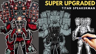 [Drawing] EVOLUTION OF SUPER UPGRADED TITAN SPEAKERMAN/ "SKIBIDI TOILET"
