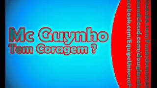 Mc Guynho - Tem Coragem - Part. Mc Kauan Clipe Oficial HD 2014