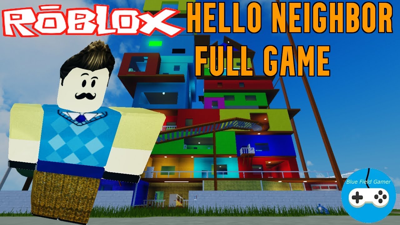 HELLO NEIGHBOR FULL GAME EXPLORING THE HOUSE YouTube