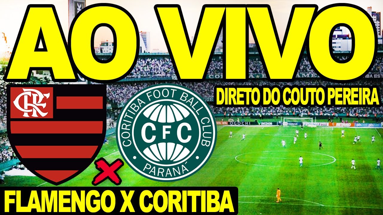 Assistir Flamengo Ao Vivo Online: Links para ver o jogo do Flamengo x  Coritiba