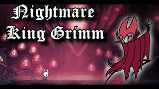 Hollow Knight - Nightmare King Grimm / Король кошмара Гримм