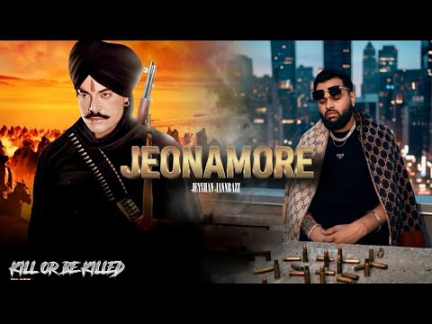 JIONAMORE INTRO JEYSHAN JANNBAZZ KILL OR BE KILLED Letest Punjabi Songs 2025