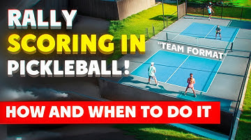 Pickleball Rally Scoring: Rules, Examples, & Who Serves in Rally Scoring?