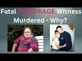 Was Road Rage Witness Murdered For Giving Evidence Related To Biker Gangs True Crime Story Was Road Rage Witness Murdered For Giving Evidence Related To Biker Gangs True Crime Story