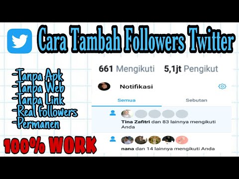 Video: 4 Cara untuk Mendapatkan Lebih Banyak Pengikut di Twitter