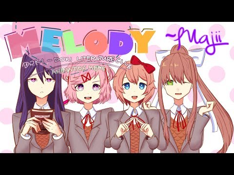 MELODY Doki Doki Literature Club [SPOILERS] | Animation Meme 「 Majii 」