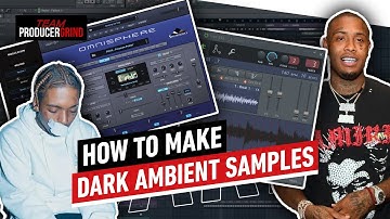 HOW TO MAKE DARK AMBIENT SAMPLES FOR SOUTHSIDE (CUBEATZ, PYREX, PVLACE) FL STUDIO 20 TUTORIAL