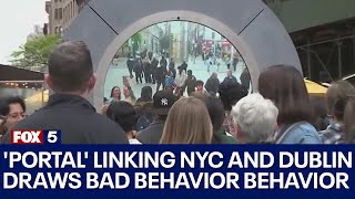 'Portal' linking NYC and Dublin draws bad behavior