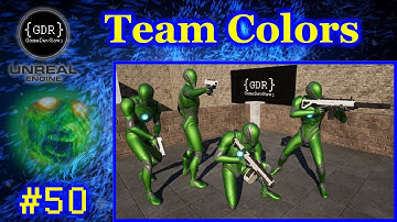 Team Colors for Team DeathMatch - #50 Make a Multiplayer Game in Unreal Engine - Tutorial