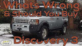 What's Wrong With The Discovery 3 & Should You Buy One?