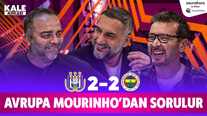 Anderlecht 2-2 Fenerbahçe I ‘Derbide Fenerbahçe Fark Atar!’ I Ersin Düzen, Semih Şentürk, Ümit Karan