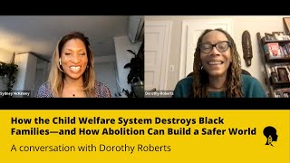 How the child welfare system destroys Black families—and how abolition can build a safer world