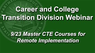 9/23 Master CTE Courses for Remote Implementation