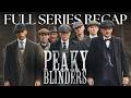 PEAKY BLINDERS Full Series Recap &amp; Ending Explained