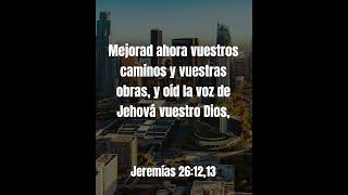 #shortvideo  Jeremías 26;12,13 #textodeldia #textodiario #vida #esperanza #fe