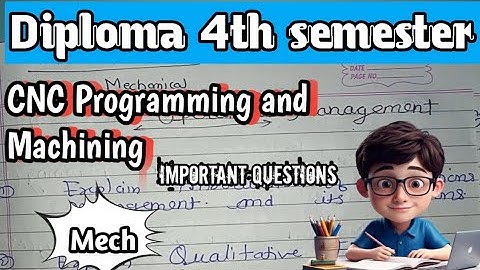 Diploma 4th sem important question |cnc programming and machining |Mechanical engineering 