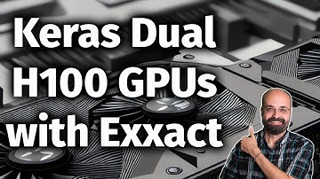 How to Use Dual NVIDIA H100s with Keras