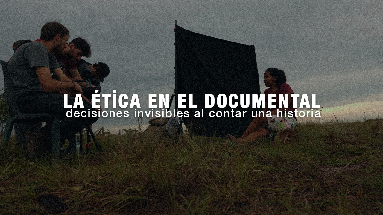 La ética en el documental: qué filmar y qué no