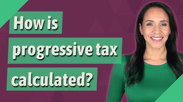 How is progressive tax calculated?