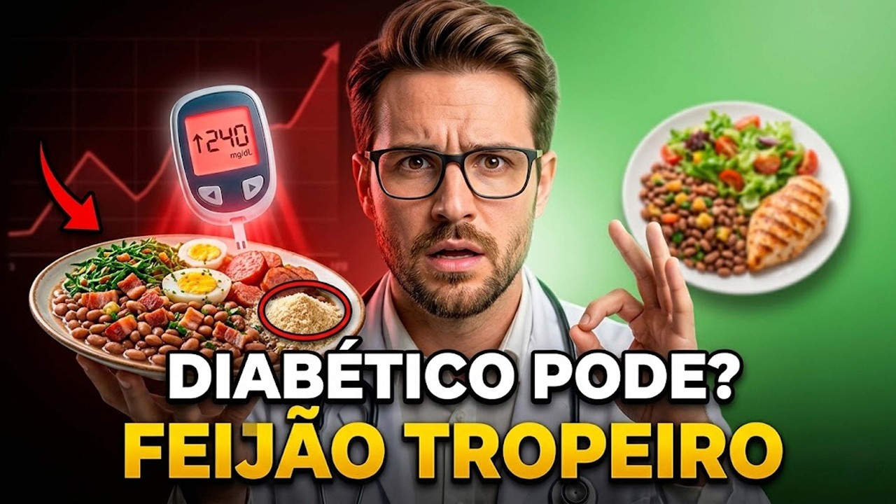 QUEM TEM DIABETES PODE COMER FEIJÃO TROPEIRO?