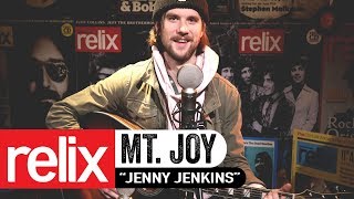 Video thumbnail of "“Jenny Jenkins” | Mt. Joy | The Relix Session"