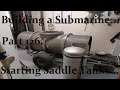 Building a Submarine. Part 126.