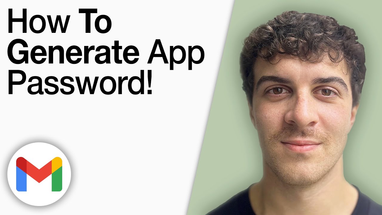 New Version - How To Generate a Gmail App Password [2025 Full Guide ...