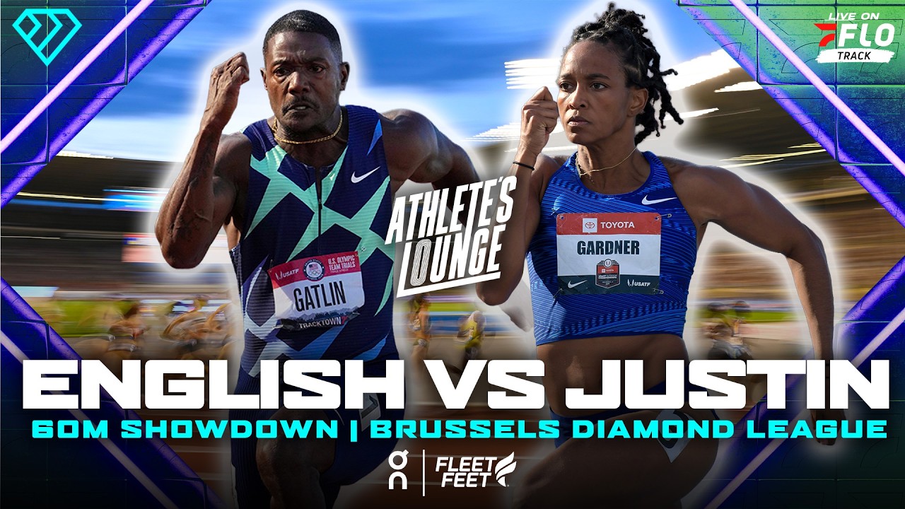 WATCH English Gardner vs Justin Gatlin 60m SHOWDOWN During Brussels Diamond League Athlete's Lounge