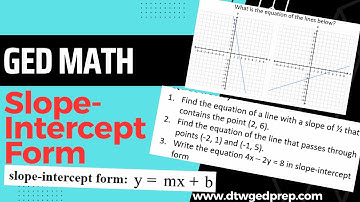 Slope-Intercept Form Equation Of The Line - GED MATH
